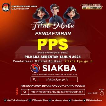 Pendaftaran PPS Pilkada 2024 KPU Seluma Pendaftaran PPS Pilkada 2024 KPU Seluma